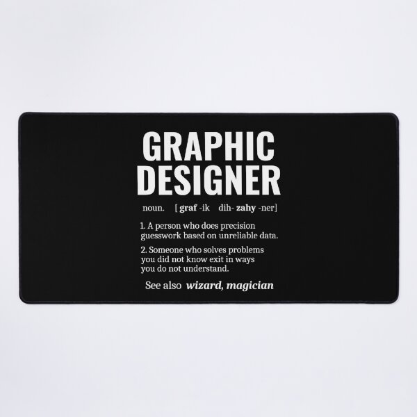 Item preview, Funny Graphic Designer Dictionary Definition designed and sold by chetan786.