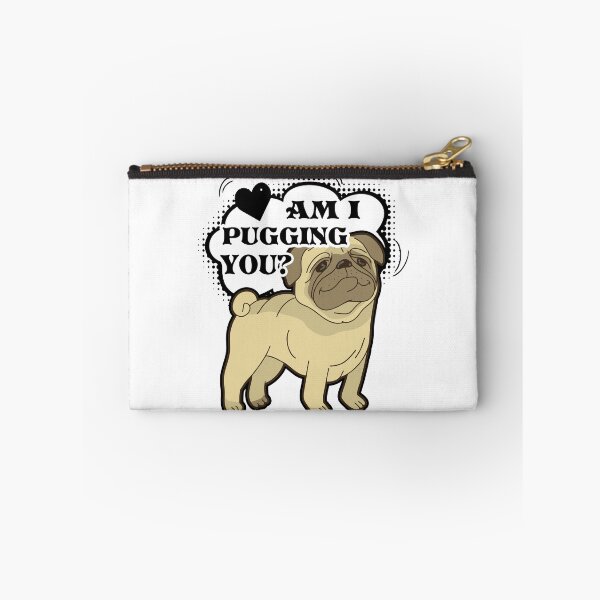 Item preview, Pugging You Pug designed and sold by UnknownArtistt.