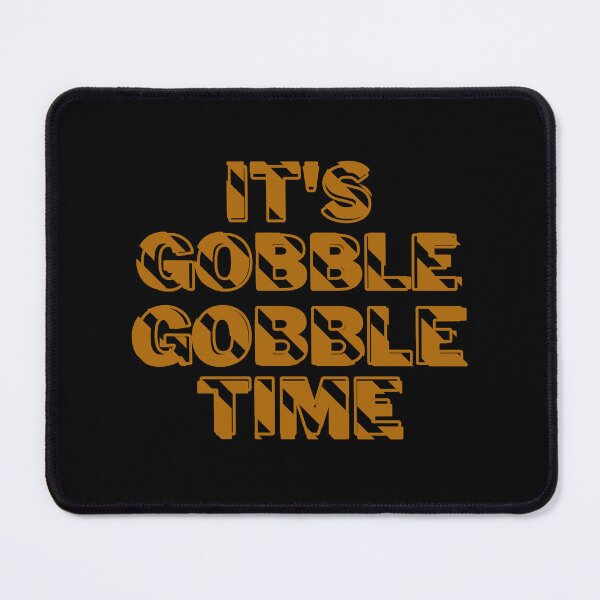 Item preview, It's Gobble Gobble Time 17 designed and sold by SimplyMe-Plus.
