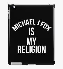 michael j fox is my religion iPad Case/Skin