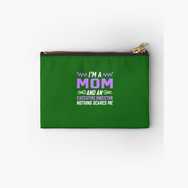 Item preview, I'm A Mom & Executive Director Nothing Scares Me designed and sold by AlwaysAwesome.