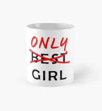 SEULEMENT Fille Mug