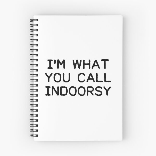 Item preview, I'm what you call indoorsy designed and sold by allthetees.