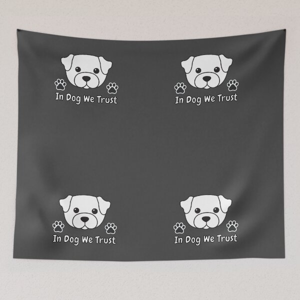 Item preview, In Dog We Trust - Cute, Funny, Classy designed and sold by andrewshih.