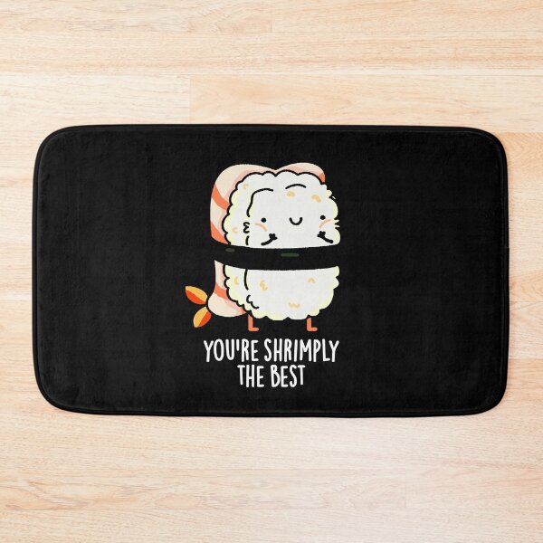 Item preview, You're Shrimply The Best Funny Sushi Puns (Dark BG) designed and sold by punnybone.