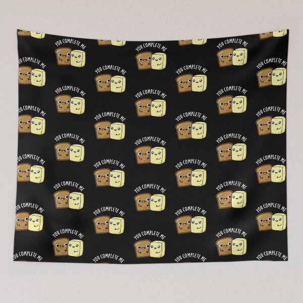 Item preview, You Complete Me Funny Bread Butter Puns (Dark BG) designed and sold by punnybone.