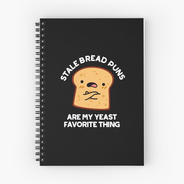 Item preview, Stale Bread Puns Are My Yeast Favorite Things Funny Food Puns (Dark BG) designed and sold by punnybone.
