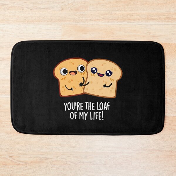 Item preview, You're The Loaf Of My Life Funny Bread Puns (Dark BG) designed and sold by punnybone.