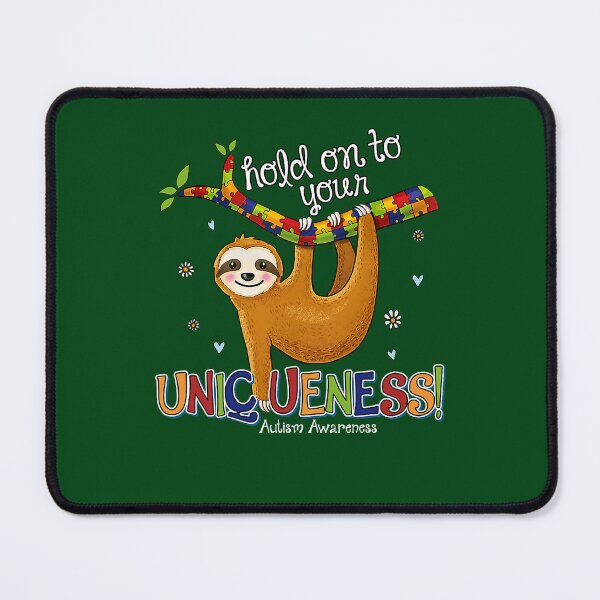 Item preview, Sloth Hold On To Your Uniqueness Sloth Autism Awareness designed and sold by Studio12b.
