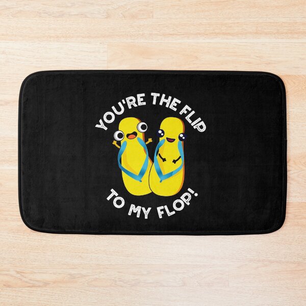 Item preview, You're The Flip To My Flop Funny Slipper Puns (Dark BG) designed and sold by punnybone.