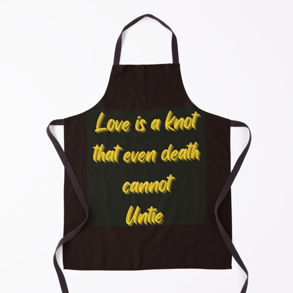 Item preview, Love is a knot that even death cannot untie  designed and sold by Lessonsprint.