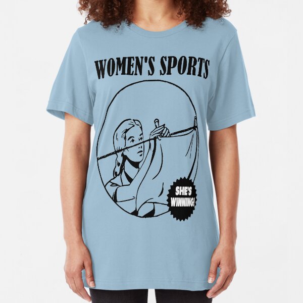 Women's Sports- She's Winning! Offensive Slogan Slim Fit T-Shirt