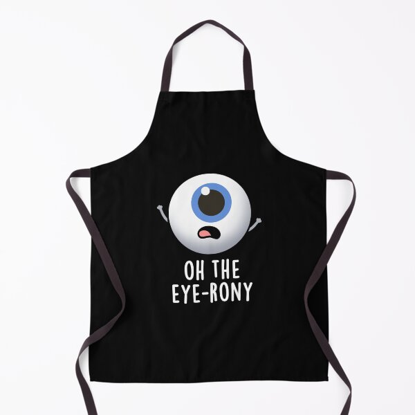 Item preview, Oh The Eye-rony Funny Eyeball Puns (Dark BG) designed and sold by punnybone.