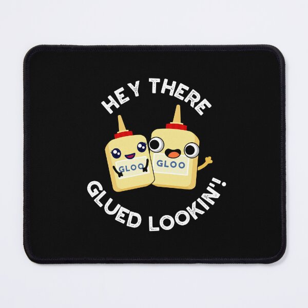 Item preview, Hey There Glued Lookin Funny Glue Puns (Dark BG) designed and sold by punnybone.
