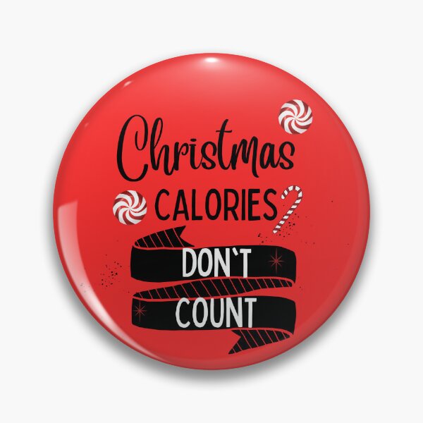 Item preview, Christmas Calories Don't Count  | Christmas Quotes | Christmas Loading designed and sold by Denefie.