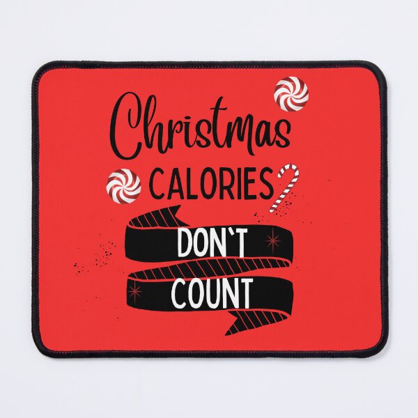 Item preview, Christmas Calories Don't Count  | Christmas Quotes | Christmas Loading designed and sold by Denefie.