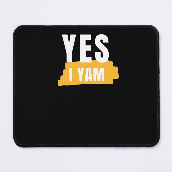 Item preview, YES I YAM designed and sold by Ahmed Feki.