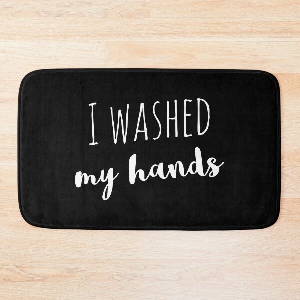 Item preview, I Washed my hands designed and sold by phassystore.