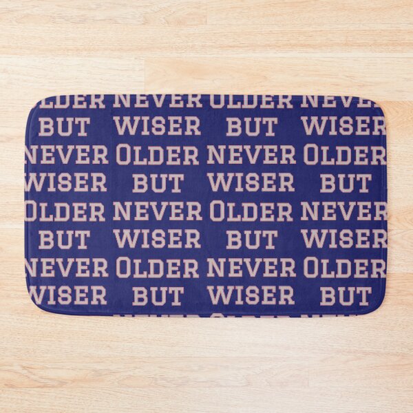 Item preview, Older but never wiser designed and sold by DivyanshuSSS.