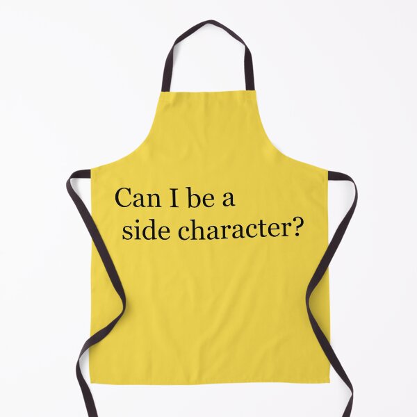 Item preview, Can I be a side character? designed and sold by FinapplePudding.
