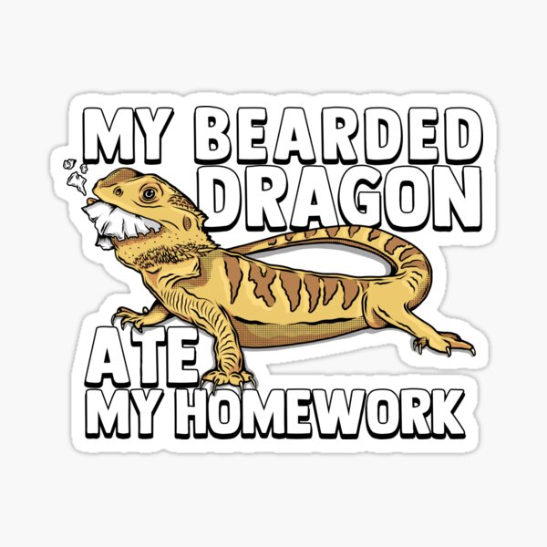Item preview, My bearded Dragon Ate my Homework designed and sold by shanconart.