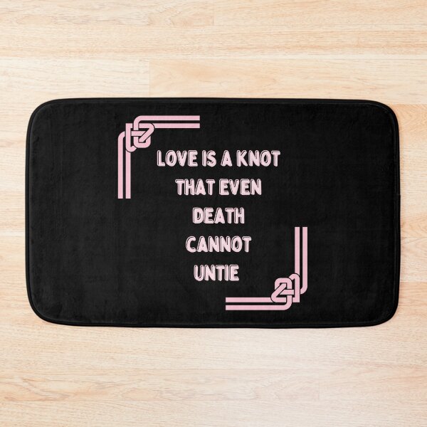 Item preview, Love is a knot that even death cannot untie, lovely  designed and sold by Lessonsprint.