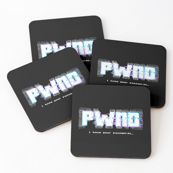 Item preview, pwnd i know your passwords designed and sold by squidgun.