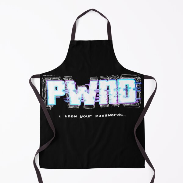 Item preview, pwnd i know your passwords designed and sold by squidgun.