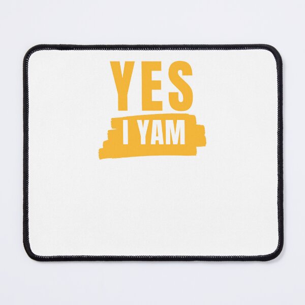 Item preview,  YES I YAM designed and sold by Ahmed  Feki.
