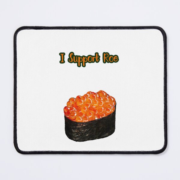 Item preview, I Support Roe designed and sold by highdeadesigns.