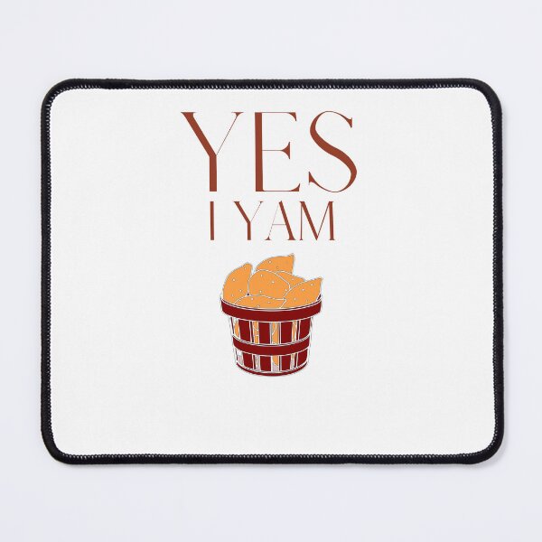 Item preview, YES I YAM designed and sold by Ahmed Feki.