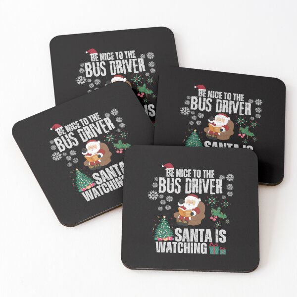 Item preview, Be nice to the Bus Driver Santa is watching designed and sold by BarbiePearl.