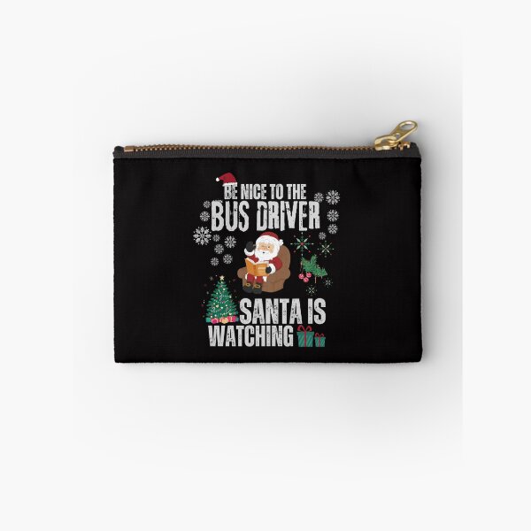 Item preview, Be nice to the Bus Driver Santa is watching designed and sold by BarbiePearl.