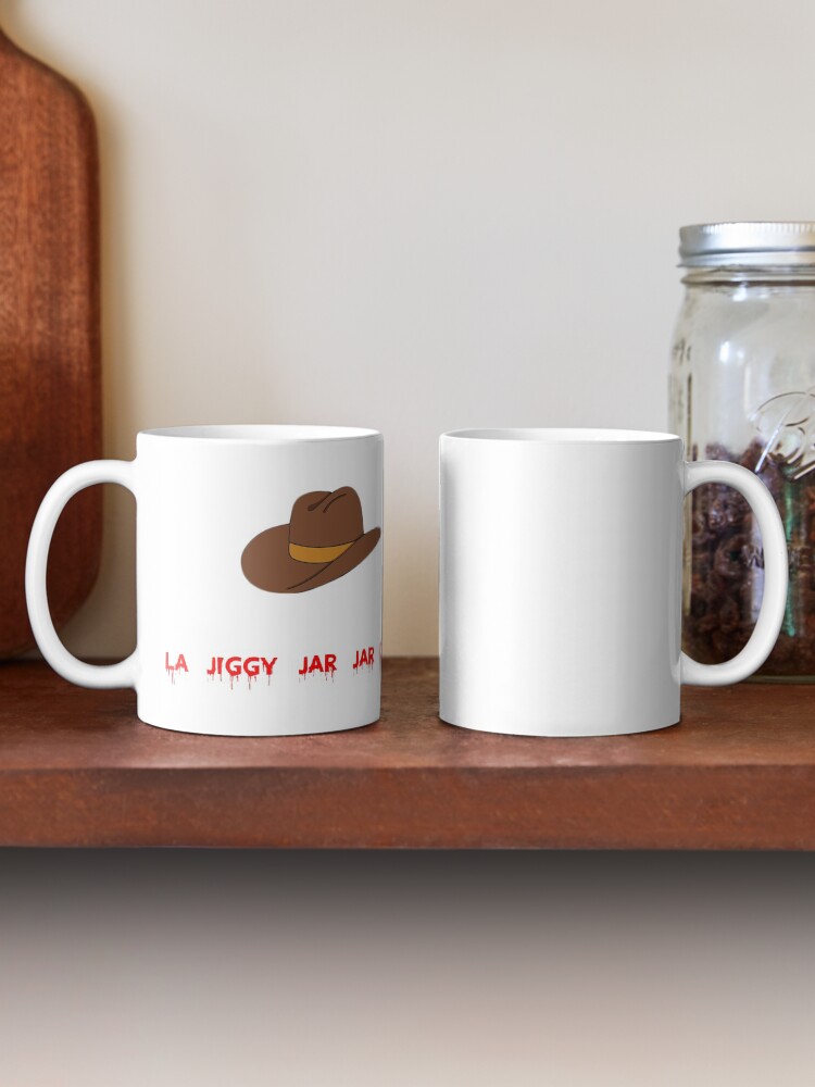 "La Jiggy Jar Jar Doo" Coffee Mug for Sale by ryanLarkin1995 Redbubble
