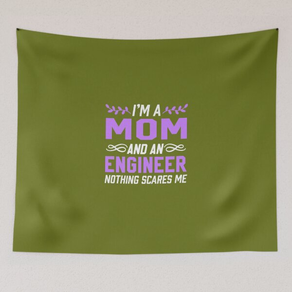Item preview, I'm A Mom & Engineer Nothing Scares Me  designed and sold by AlwaysAwesome.
