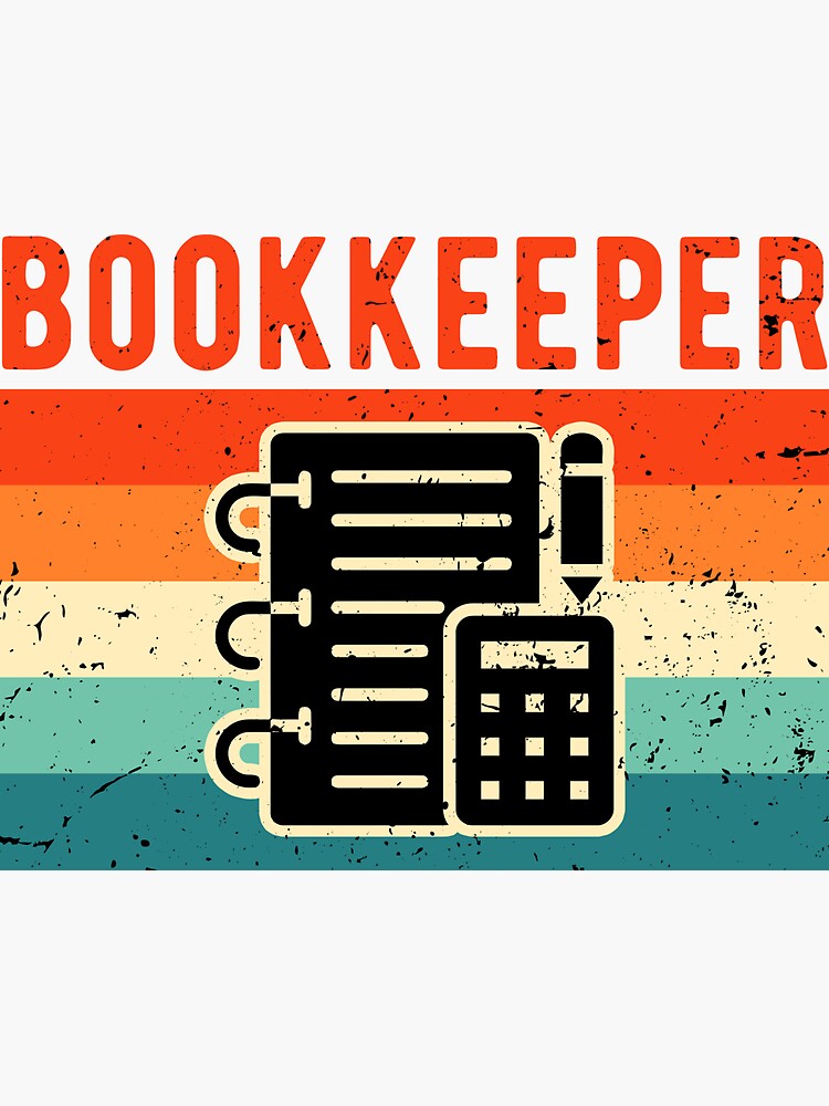 "Bookkeeper Bookkeeping Retro Vintage" Sticker for Sale by NestaReign ...