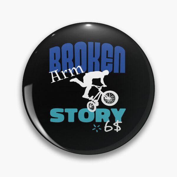 Item preview, Broken Arm Story Funny freestyle Cycler cycling designed and sold by Merchandiser099.