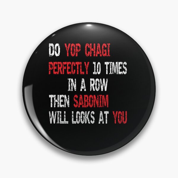 Item preview, Taekwondo Sabonim Cool Yop Chagi Poomsae Quote designed and sold by Merchandiser099.