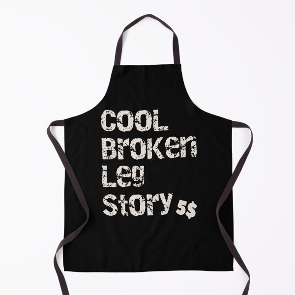 Item preview, Cool Broken Leg Story Funny Extreme Sport designed and sold by Merchandiser099.