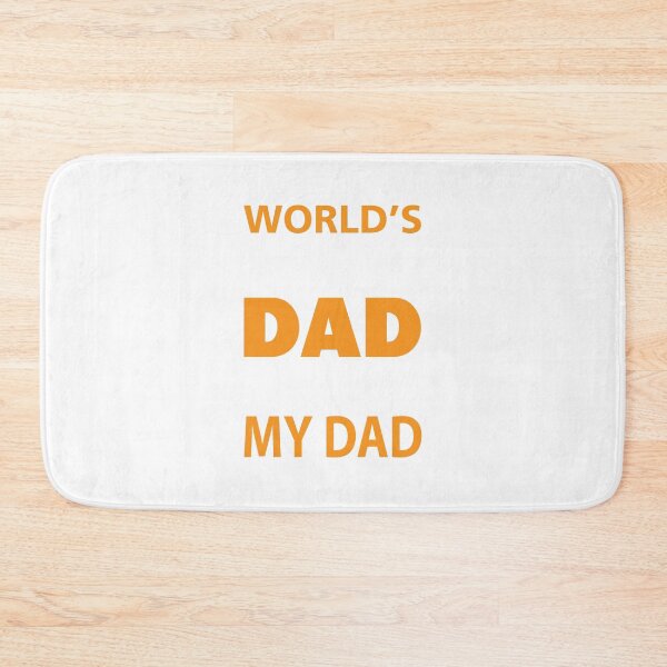 Item preview, worls's-best-dad-is-my-dad designed and sold by Usatazon on.