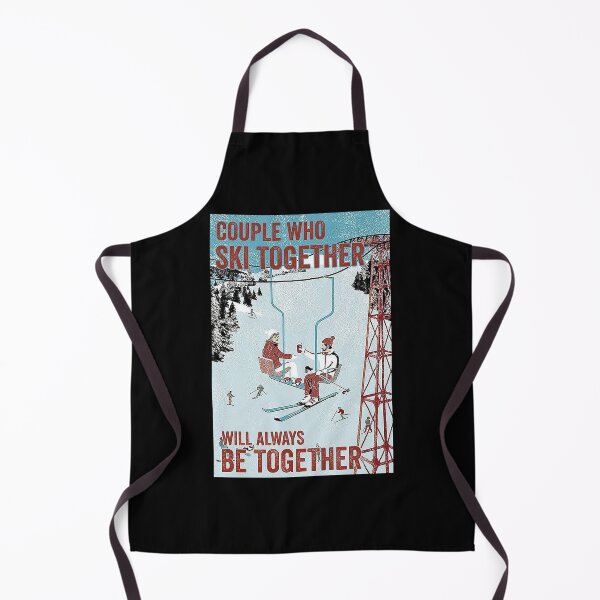 Item preview, couple who ski together will always be together skiing lover designed and sold by SEANPARKERAU.