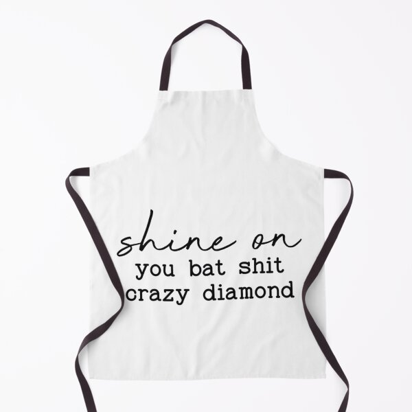 Item preview, shine on , you bat shit crazy  diamond designed and sold by Handrixx.