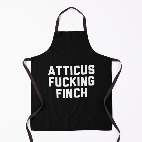 Item preview, atticus fucking finch designed and sold by patiosikito.