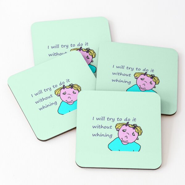 Item preview, I will try to do it without whining designed and sold by catherine calder.