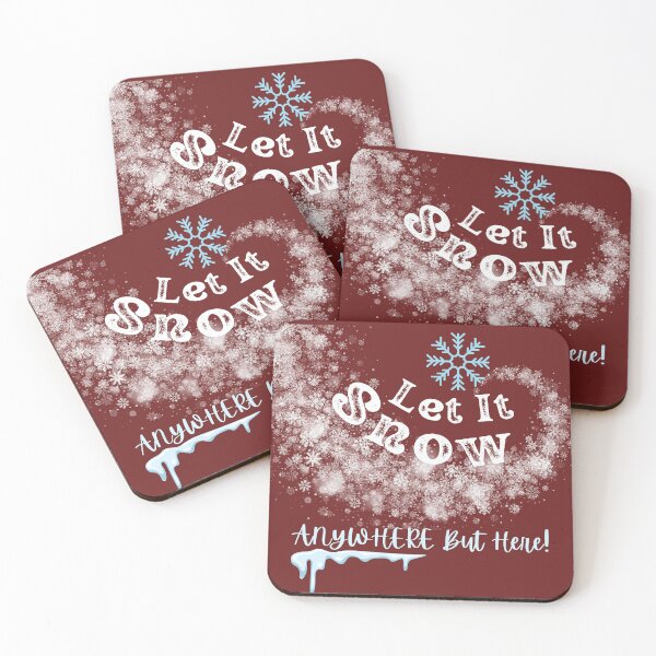 Item preview, Let it Snow, Anywhere But Here designed and sold by Evolved-LovinIt.