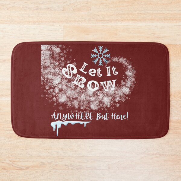 Item preview, Let it Snow, Anywhere But Here designed and sold by Evolved-LovinIt.