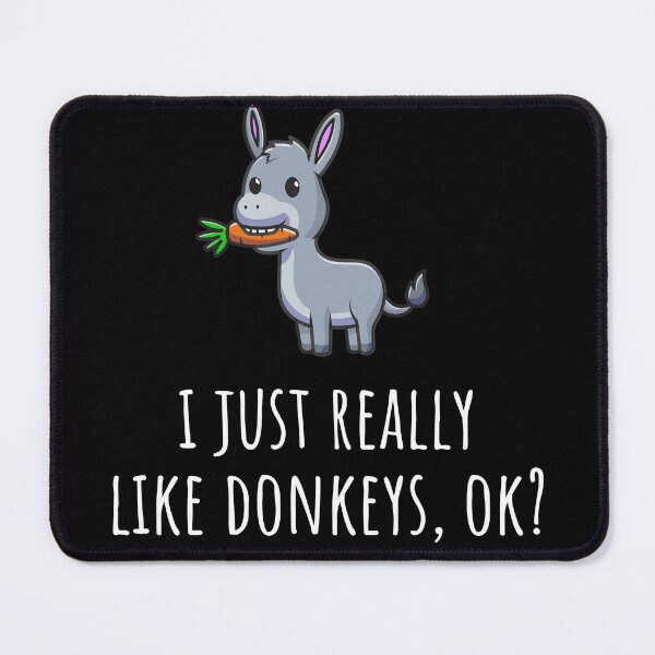 Item preview, I Just Really Like Donkeys, Ok? designed and sold by Epic Tees.