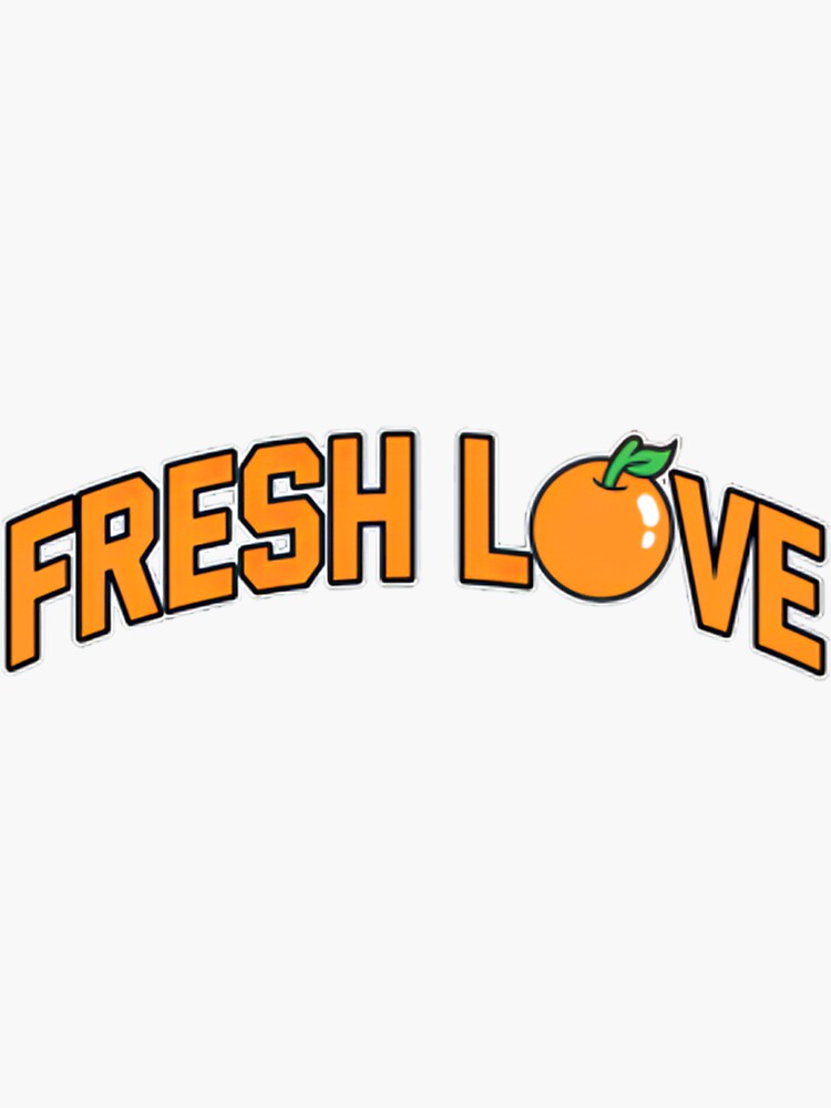"fresh love " Sticker for Sale by eunicepace2 | Redbubble