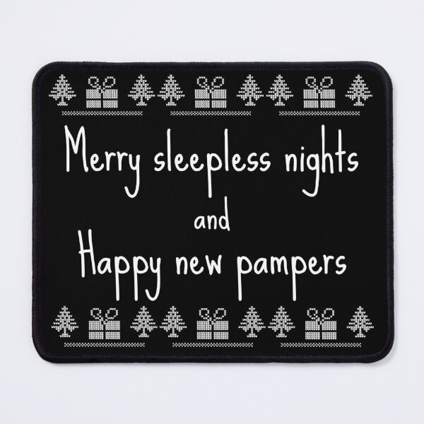 Item preview, Merry sleepless nights and happy new pampers designed and sold by reka88.