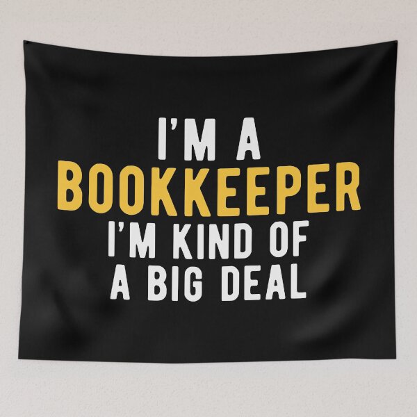Item preview, Bookkeeper Bookkeeping Important designed and sold by NestaReign.